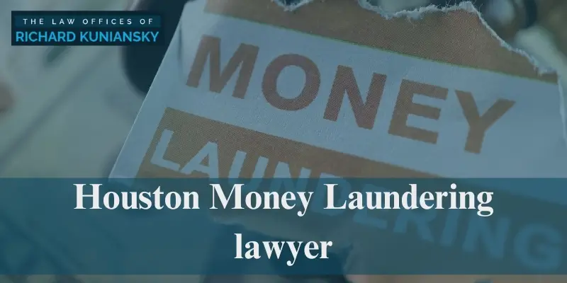 houston money laundering lawyer
